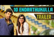 ’10 Endrathukulla’ Movie Official Trailer