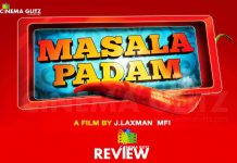 ‘Masala Padam’ Review: It’s a factual truth of Filmmakers vs Critics, but at the end of the day a Common man’s dream matters the most!!! Masala Padam Review