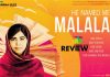 ‘He Named me MALALA’ Movie Review: An emotion instilled in the hearts of millions, setting their words on fire… Stand up… Stand now… with Malala!!! He Named me MALALA Movie Review