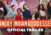 ‘Angry Indian Goddesses’ Trailer Review: Durga takes the Avatar of Kaali in the name of Angry Indian Goddesses!!! Angry Indian Goddesses Trailer Review