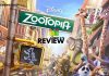 Zootopia Movie Review: Zootopia is a de-stressing capsule to be taken with child supervision, an absolute fun ride with Judy & Nick!!! Zootopia Movie Review
