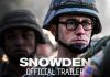Snowden Trailer Review: Would you feel comfortable, if the government is watching your every move!!! Snowden Trailer Review