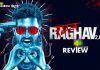 Raman Raghav 2.0 Movie Review: Raman Raghav 2.0, is a version which Anurag creeped everyone with unraveling Nawazuddin. Cut throat physiological thriller!!! Raman Raghav 2.0 Movie Review