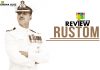 Rustom Movie Review: RUSTOM makes a solid case of court room drama, which has its thrills coated with crisp performances!!! Rustom Movie Review