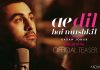 Ae Dil Hai Mushkil Teaser Review: An Amalgamation of Karan’s previous flicks decorated with good looking cast and haunting music, well he might score again with the audiences!!! Ae Dil Hai Mushkil Teaser Review