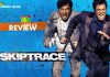 Skiptrace Movie Review: Skiptrace has Jackie Chan all over, nothing new to offer. Just another run on the mill with comedy and action!!! Skiptrace Movie Review