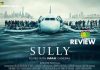 Sully Movie Review: Sully is compelling and honest, which brings the conception of heroics in simple manner, inspired by a remarkable true story!!! Sully Movie Review