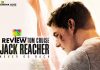 Jack Reacher Never Go Back Movie Review