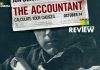 The Accountant Movie Review: This Accountant is lethal, deadly, and most definitely a potential front runner for a franchise to build on!!! The Accountant Movie Review