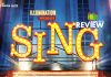Sing Movie Review: This film will make you “SING” along, tap your feet and tickle your funny bone. A perfect amalgamation of Entertainment and Fun!!! Sing Movie Review