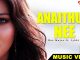Anaithum Nee Music Video Anaithum Nee Music Video