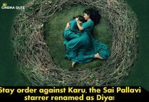 Stay order against Karu, the Sai Pallavi starrer renamed as Diya! Stay order against Karu, the Sai Pallavi starrer renamed as Diya!