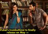 Vishal’s Irumbuthirai to finally release on May 11! Vishal’s Irumbuthirai to finally release on May 11!