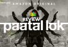 Paatal Lok Web Series Review: Paatal Lok, is well-written backed with brilliant performances. paatal-lok-web-series-review